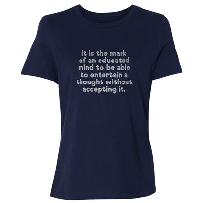 An Educated Mind Women's T-Shirt