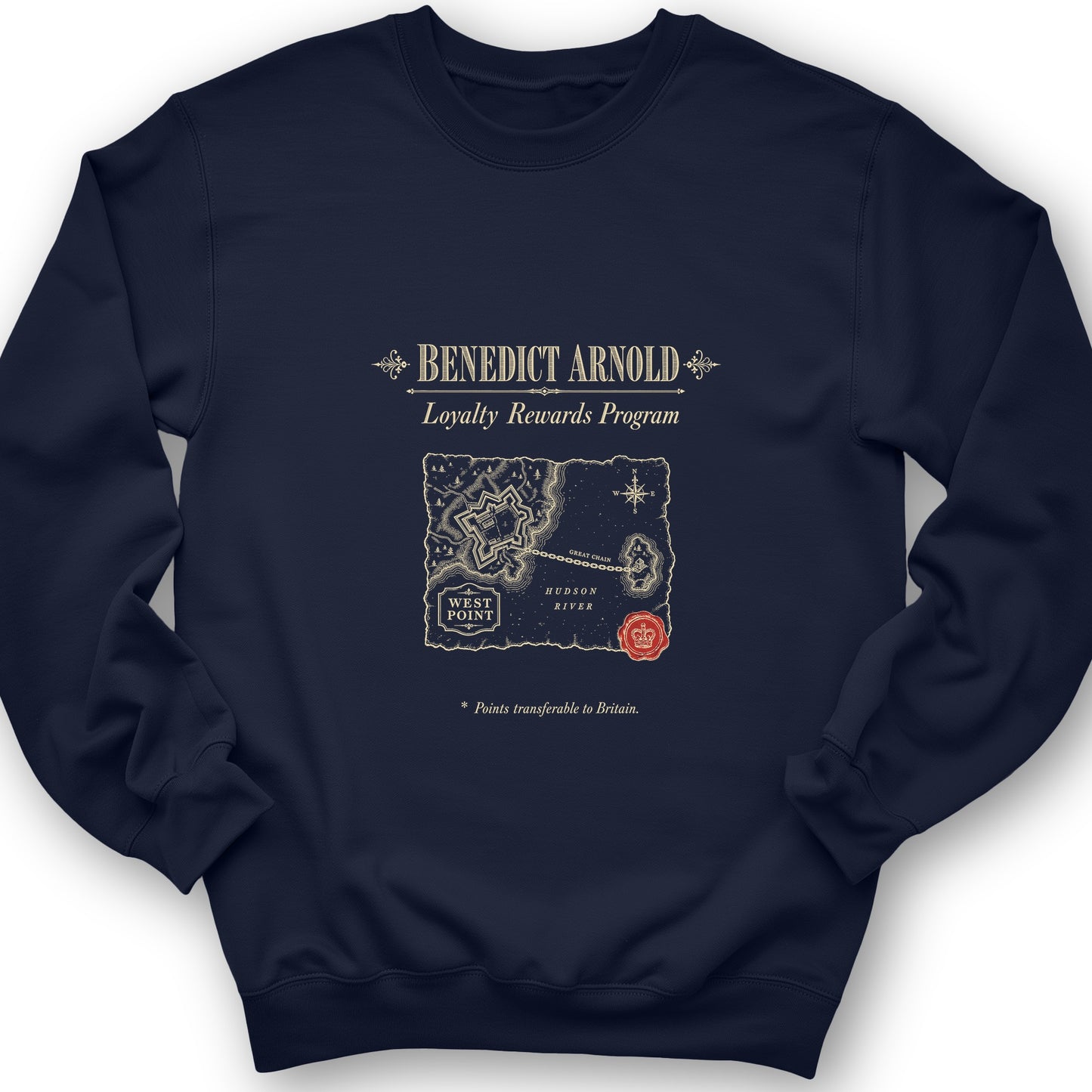 Benedict Arnold Loyalty Rewards Program Sweatshirt