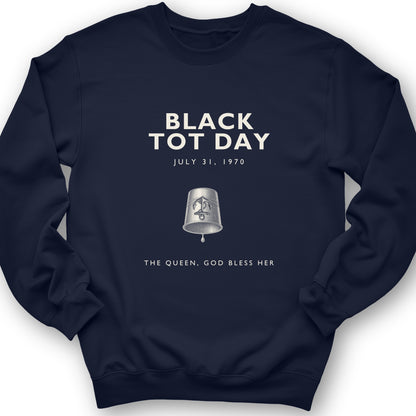 Black Tot Day Sweatshirt