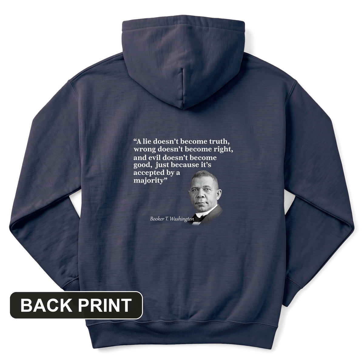 Booker T Washington Back Print Hoodie