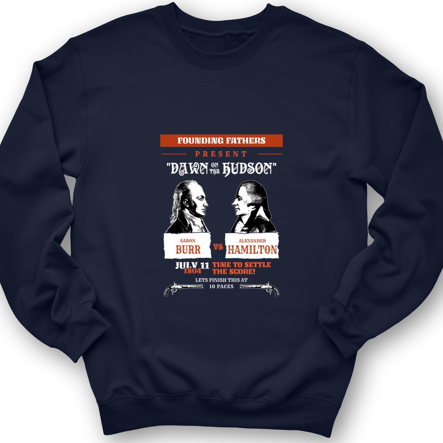Burr vs Hamilton Crewneck