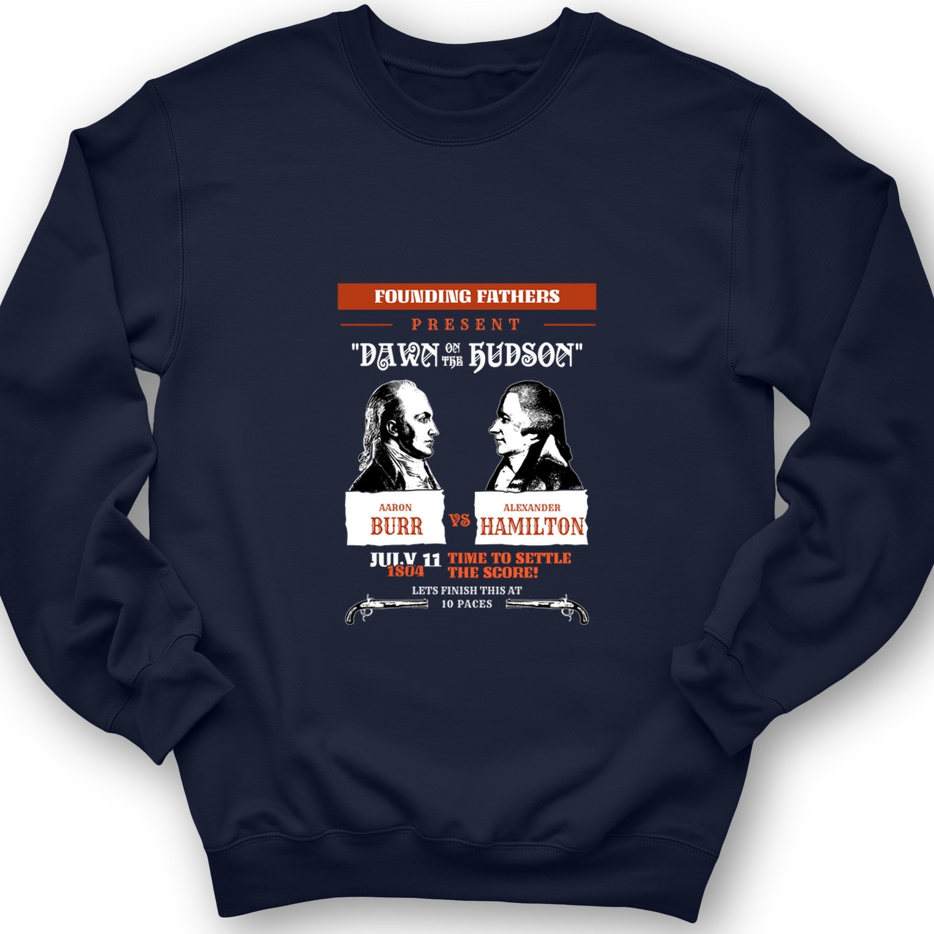 Burr vs Hamilton Crewneck