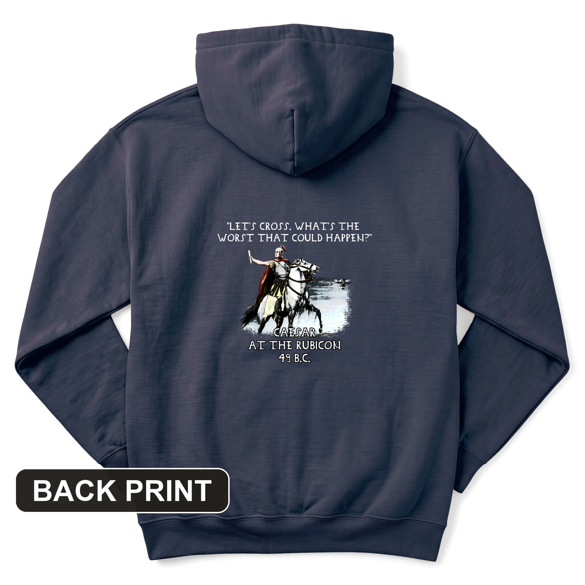 Caesar Cross Rubicon Back Print Hoodie