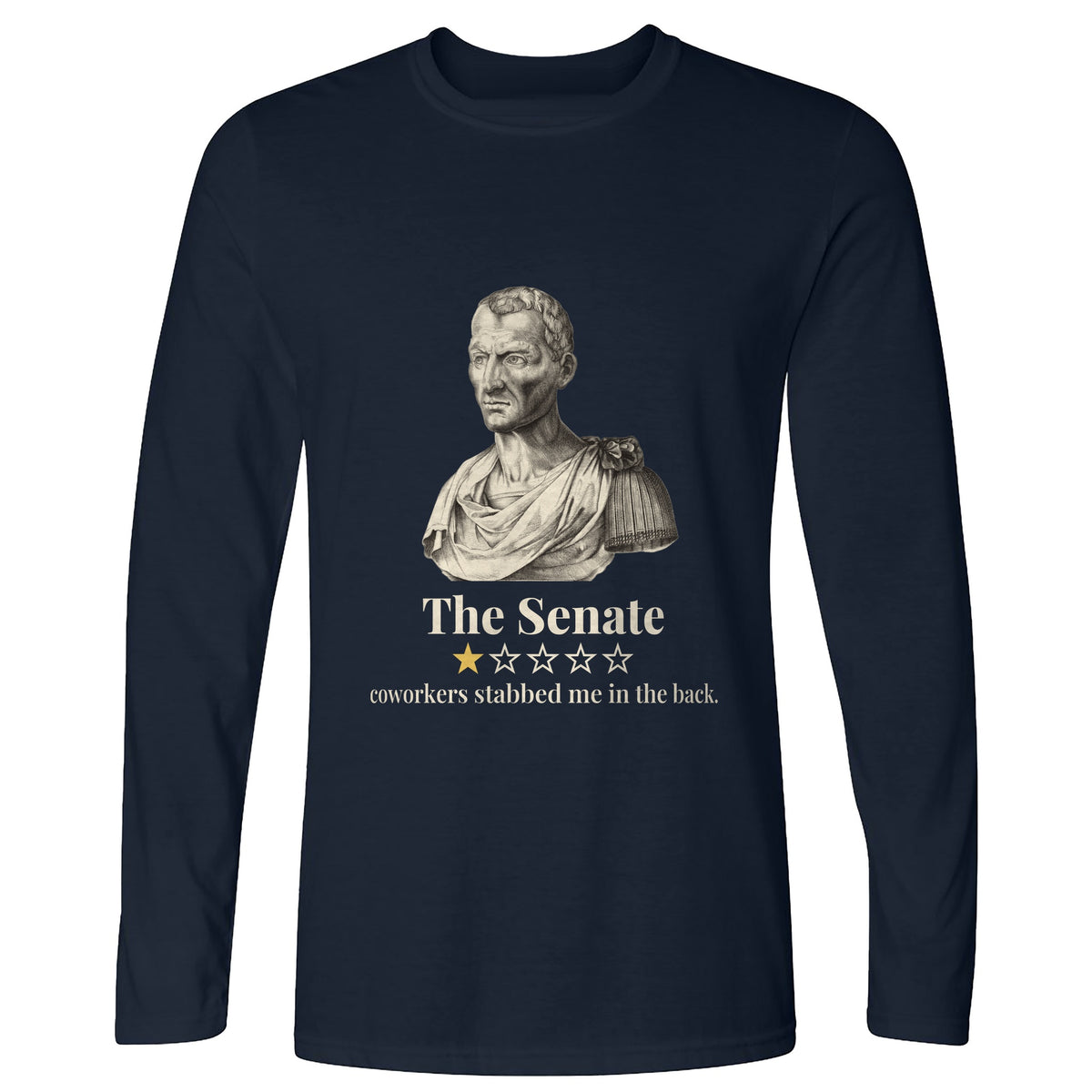 Caesar Senate Review Long Sleeve T-Shirt
