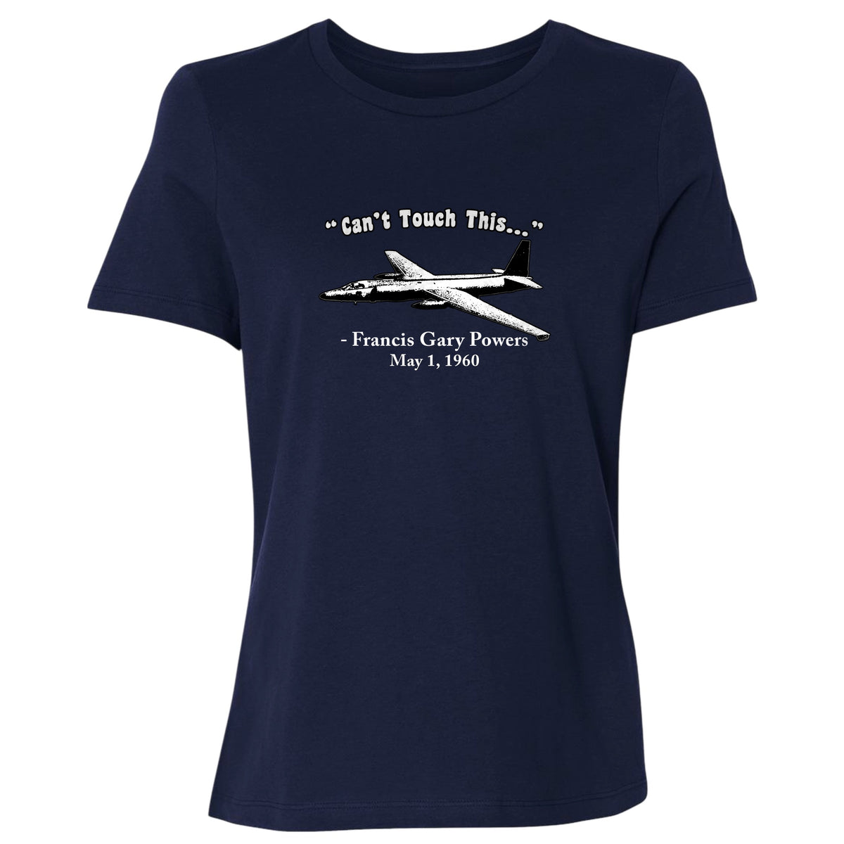 Can't Touch This Women's T-Shirt