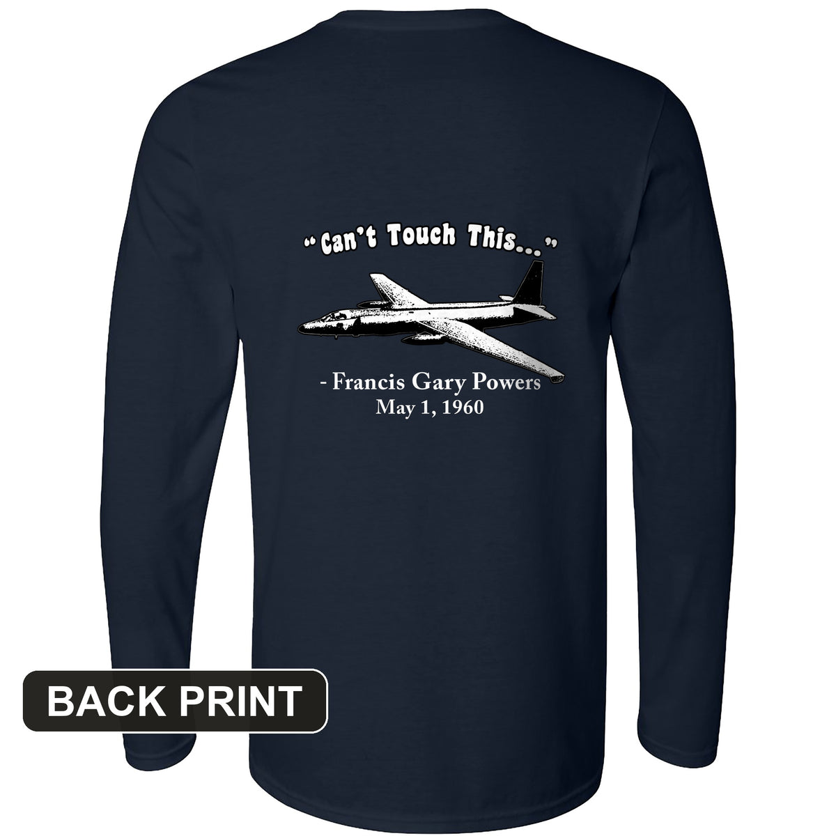 Can't Touch This Back Print Long Sleeve T-Shirt