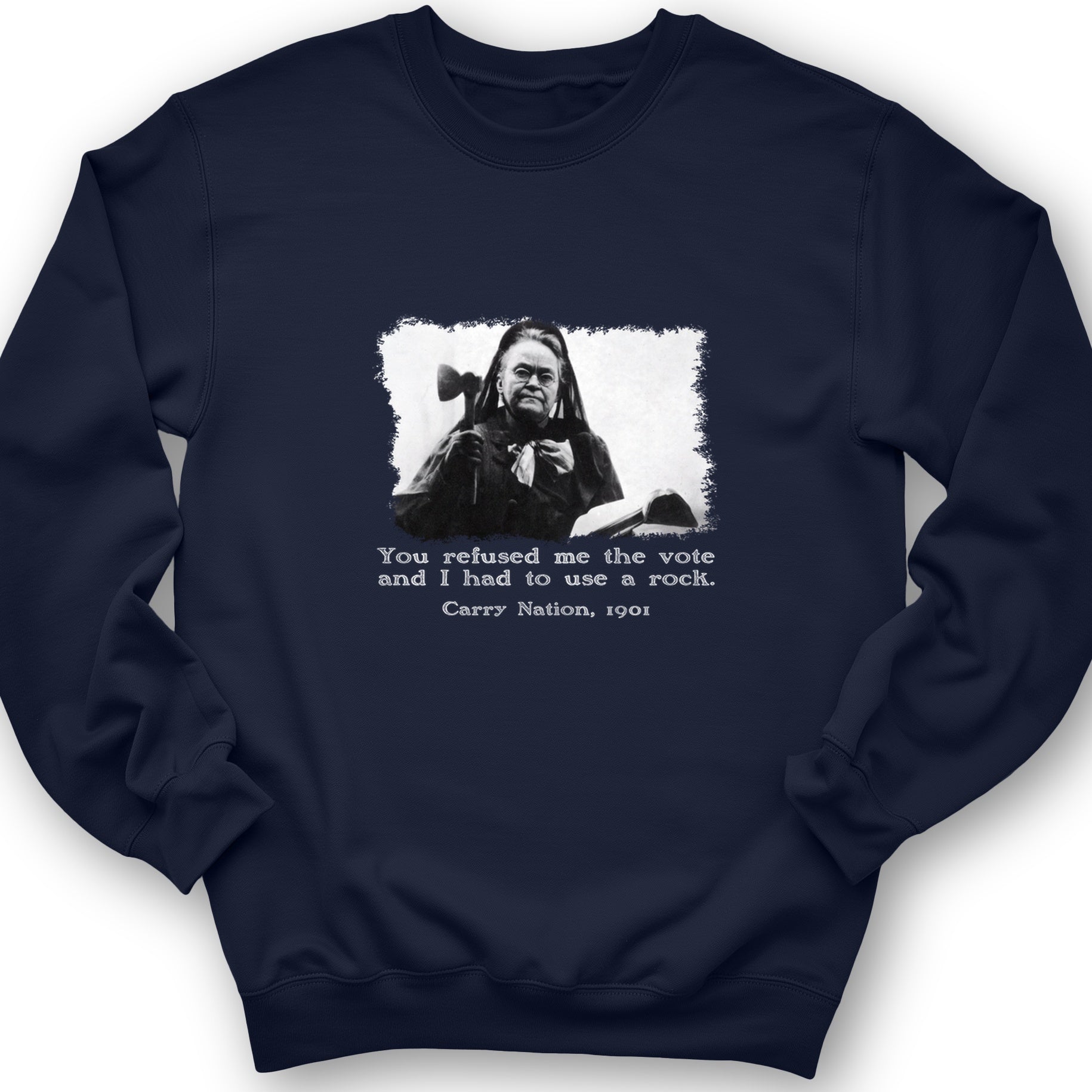Carry Nation Crewneck