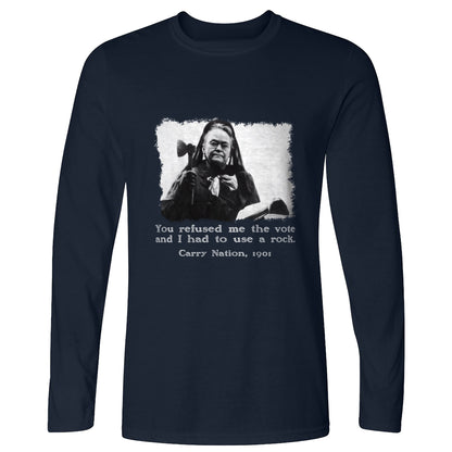 Carry Nation Long Sleeve T-Shirt
