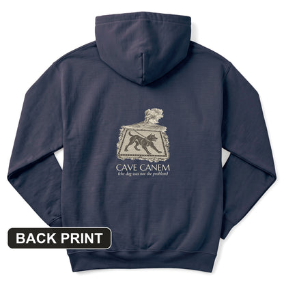 Cave Canem The Dog Was Not The Problem Back Print Hoodie
