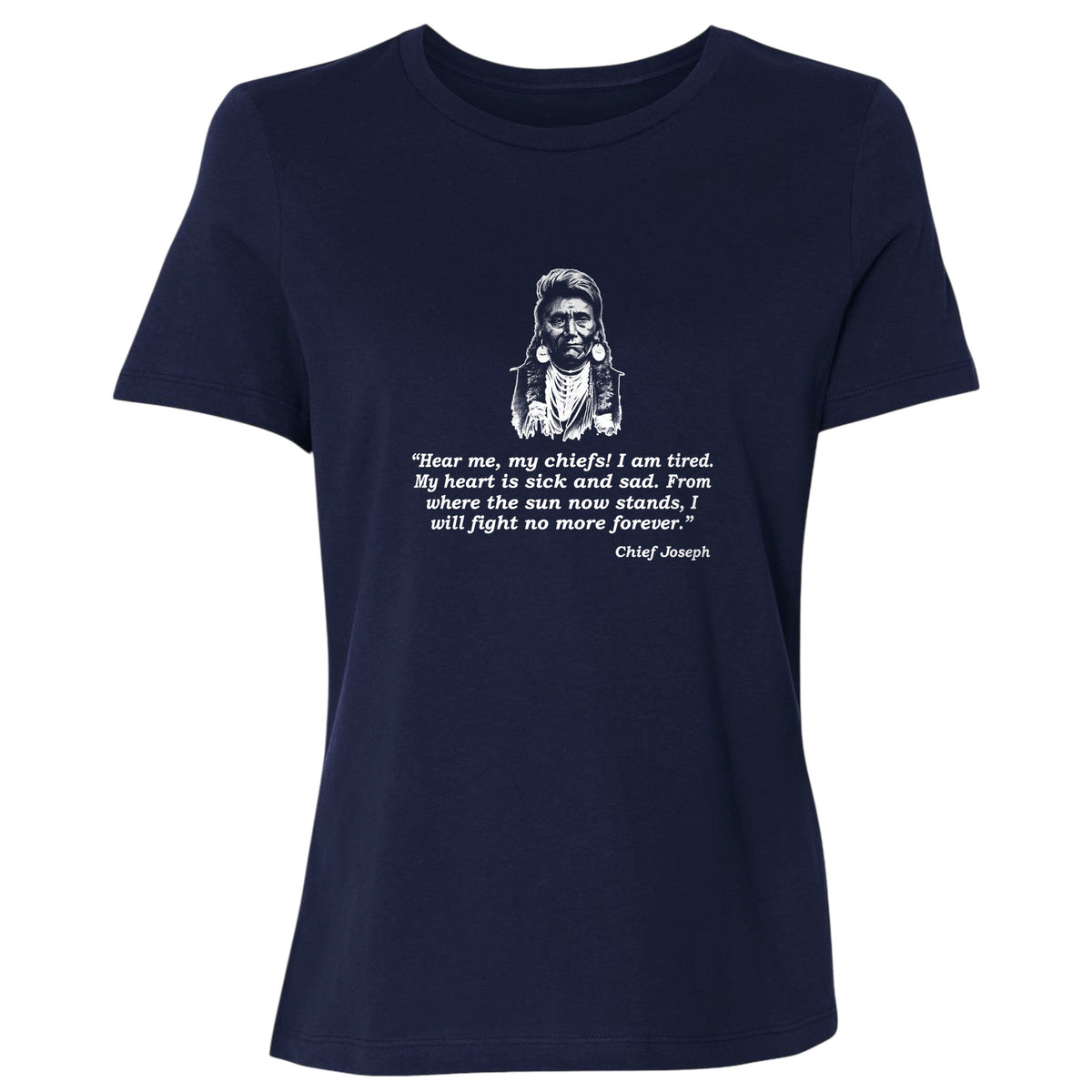 Chief Joseph Fight No More Women's T-Shirt