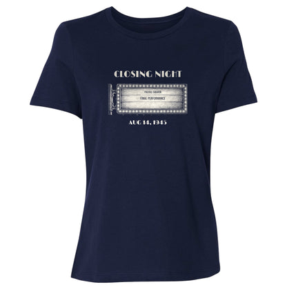 Closing Night 1945 Women's T-Shirt