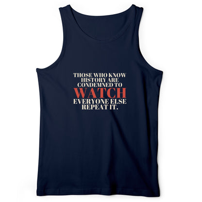 Condemned To Watch Santayana Tank Top