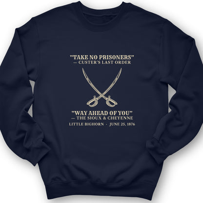 Custers Last Order Sweatshirt