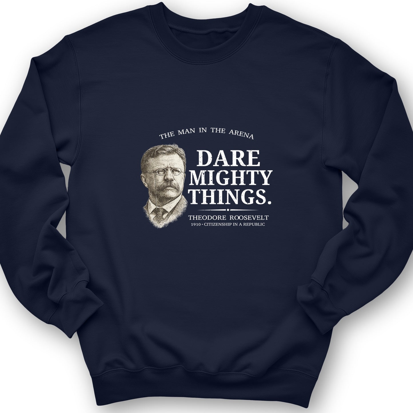 Dare Mighty Things Sweatshirt