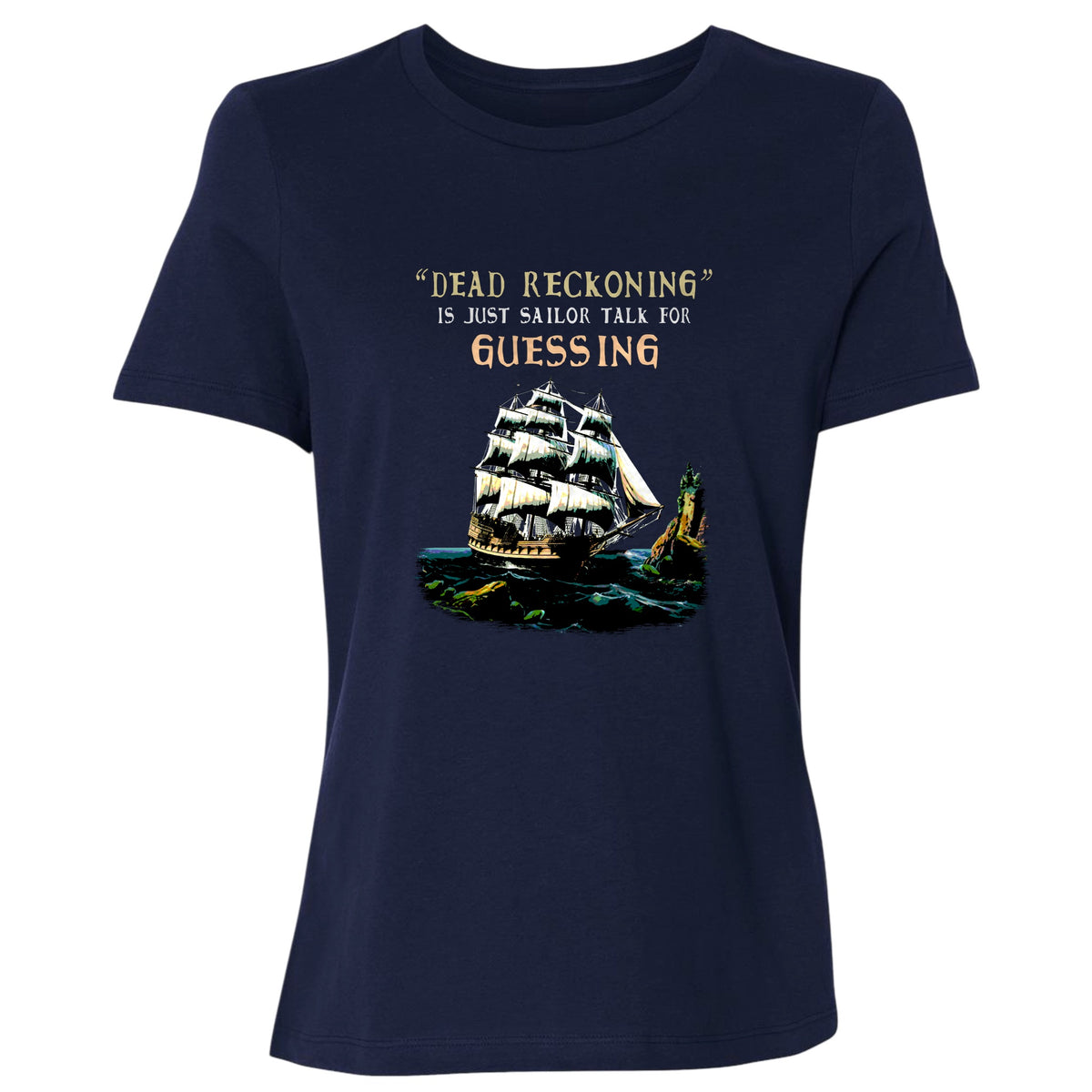 Dead Reckoning Sailor Women's T-Shirt