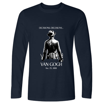 Decisions Van Gogh Long Sleeve T-Shirt