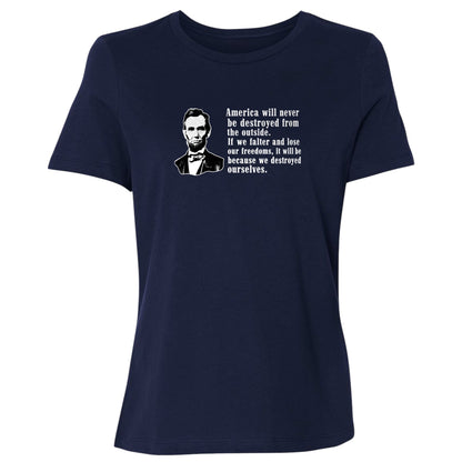 Destroyed Ourselves Lincoln Women's T-Shirt