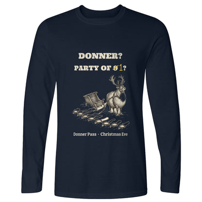 Donner Reindeer Party Of One Long Sleeve T-Shirt