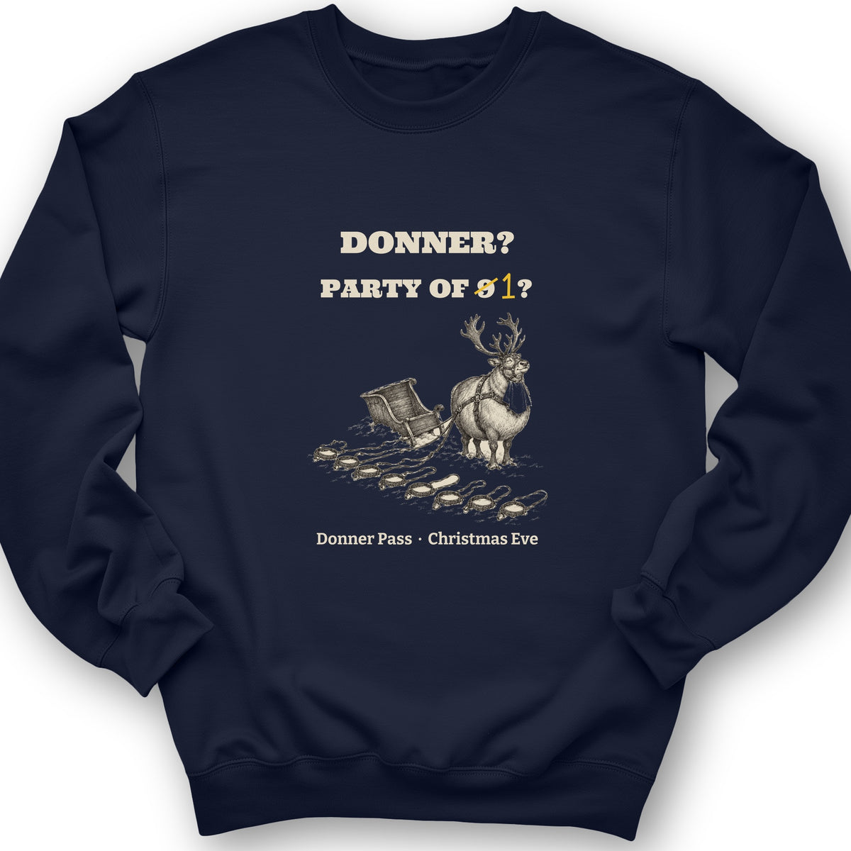 Donner Reindeer Party Of One Crewneck
