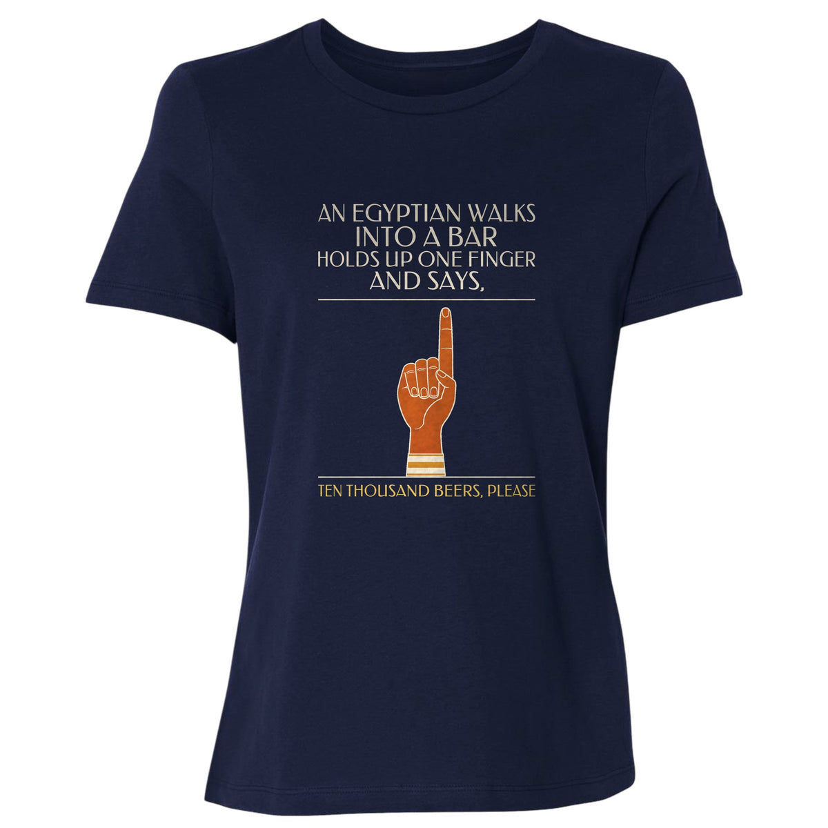 Egyptian Walks Into A Bar Women's T-Shirt