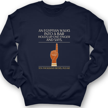 Egyptian Walks Into A Bar Crewneck