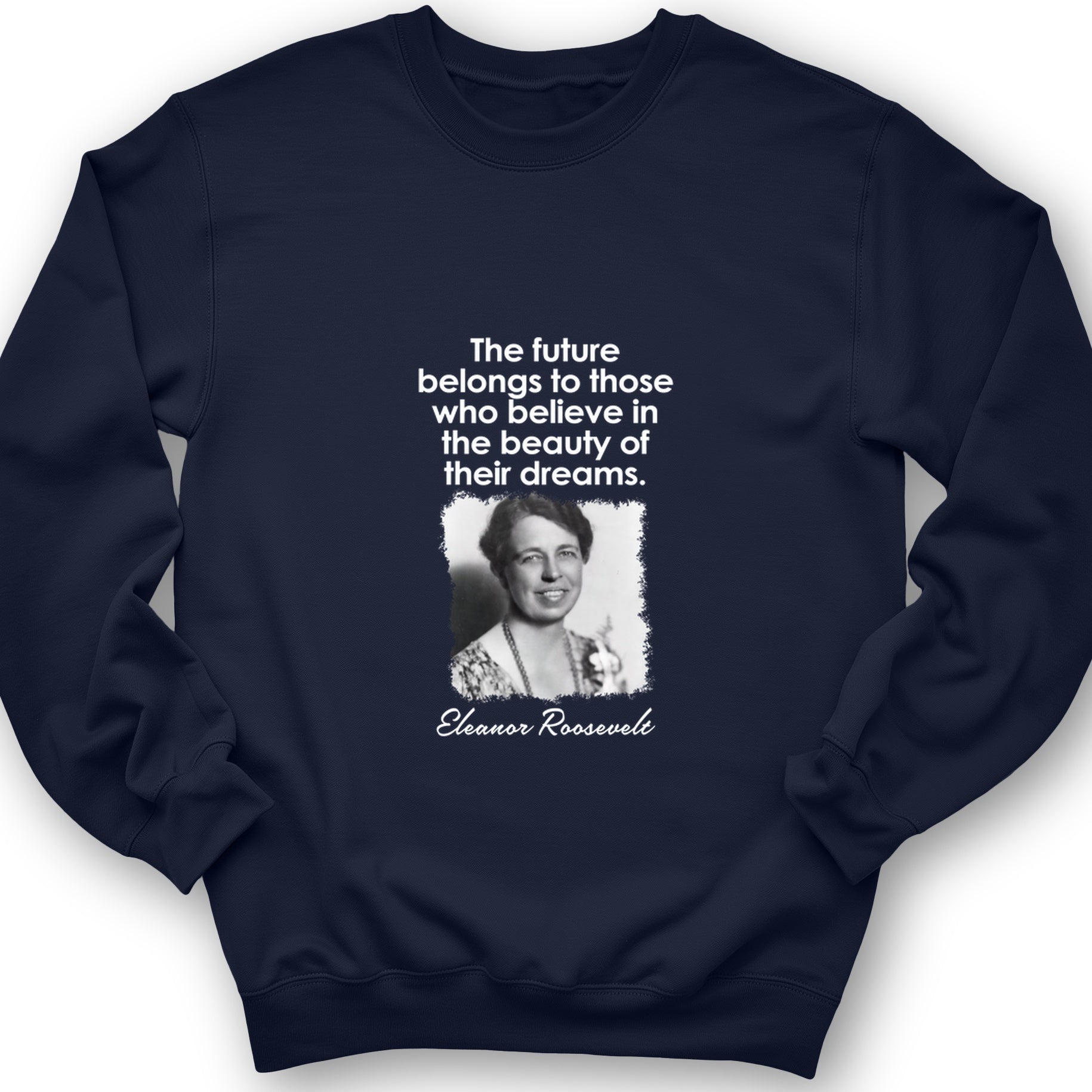 Eleanor Roosevelt Crewneck