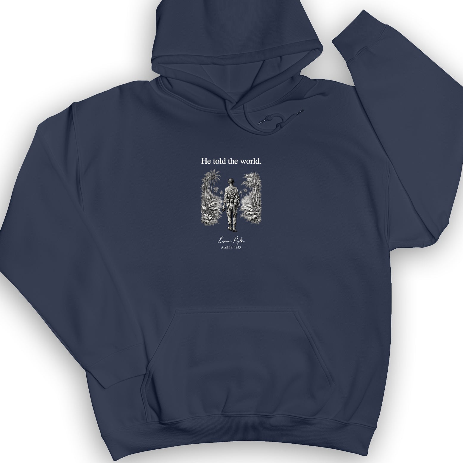 Ernie Pyle Hoodie