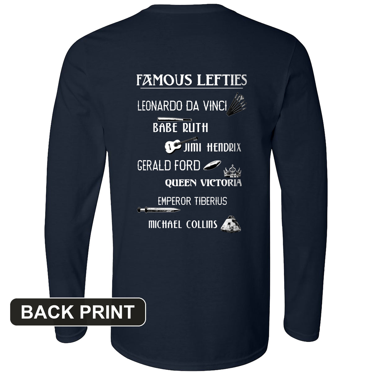 Famous Lefties Back Print Long Sleeve T-Shirt