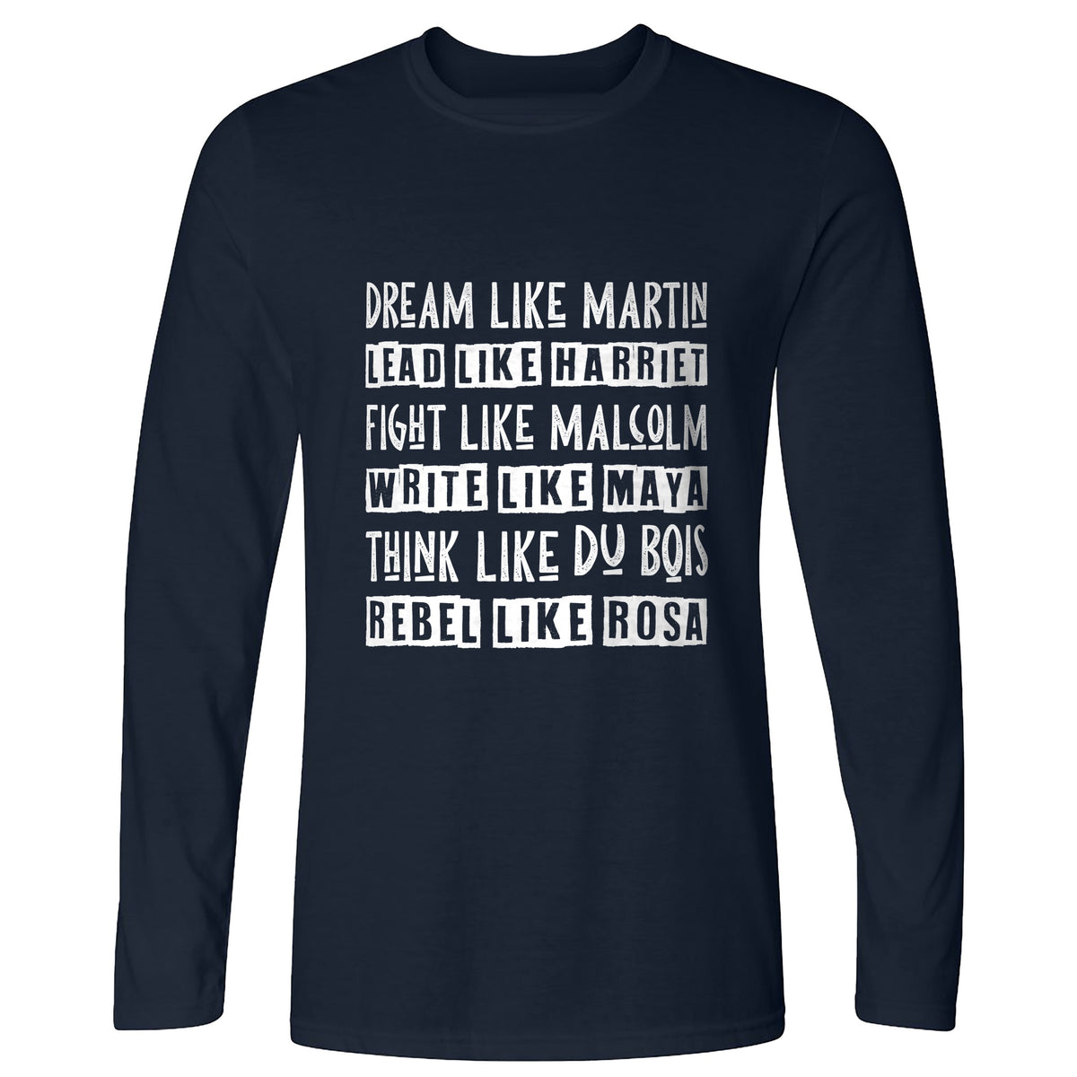 Fight Think Rebel Long Sleeve T-Shirt