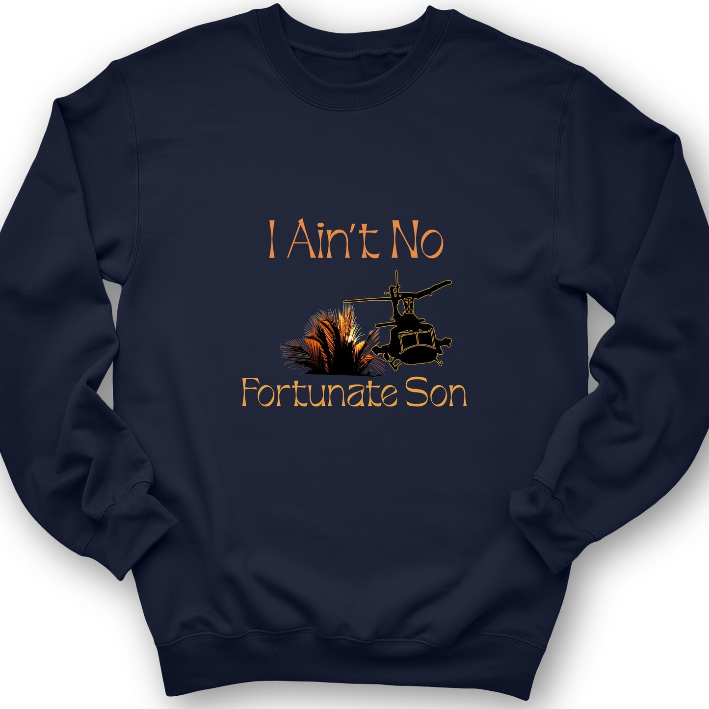 Fortunate Son Sweatshirt