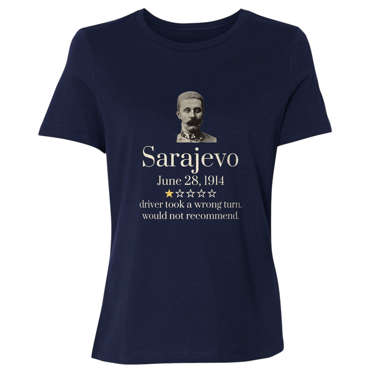 Franz Ferdinand Sarajevo One Star Review Women's T-Shirt