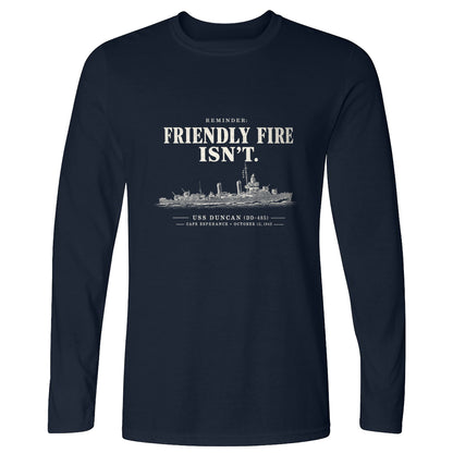 Friendly Fire Isn't Long Sleeve T-Shirt