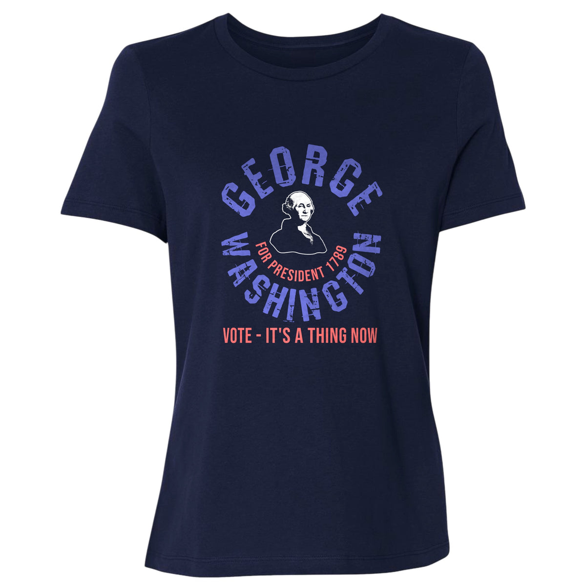 George Washington For President Women's T-Shirt