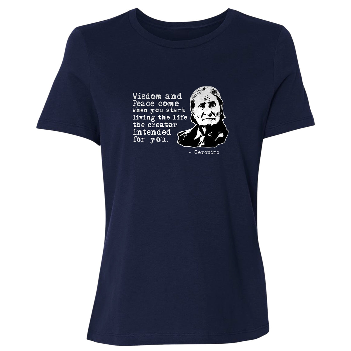 Geronimo Wisdom And Peace Women's T-Shirt