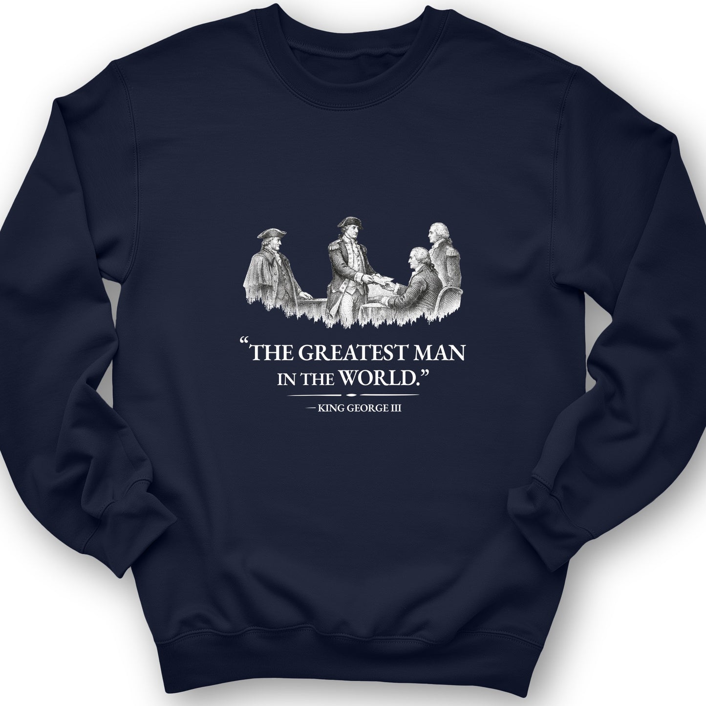 Greatest Man Sweatshirt