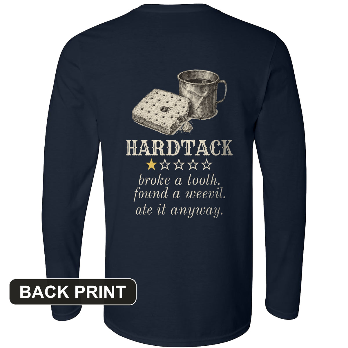 Hardtack One Star Review Back Print Long Sleeve T-Shirt