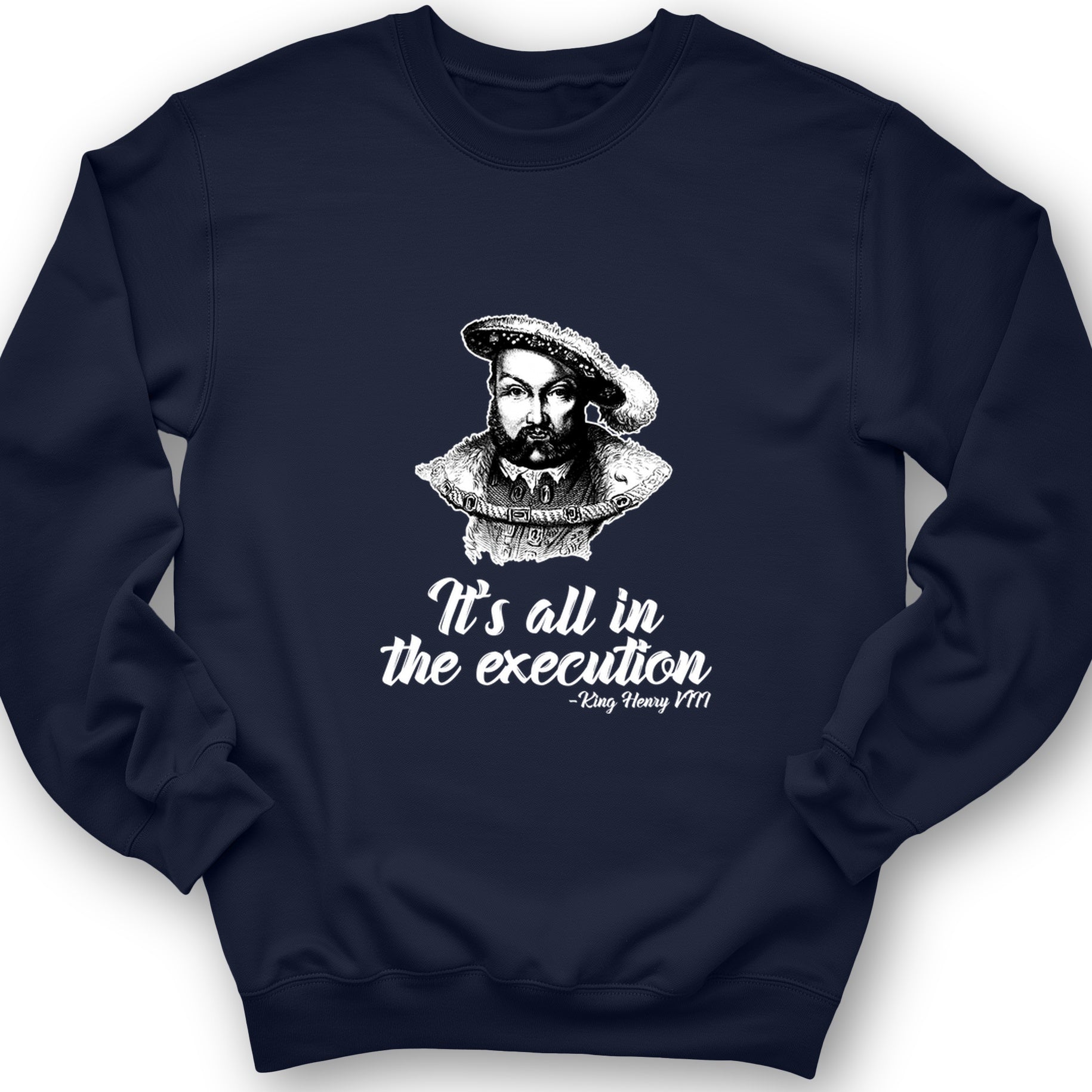 Henry VIII Execution Crewneck