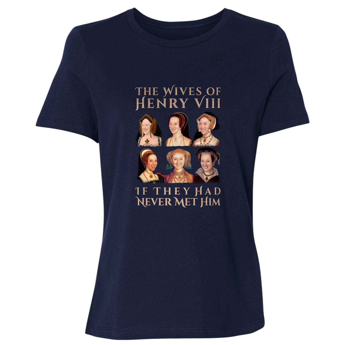 Henry's Wives Women's T-Shirt