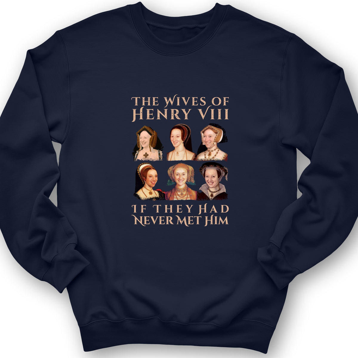 Henry's Wives Crewneck