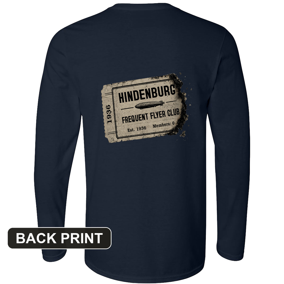 Hindenburg Back Print Long Sleeve T-Shirt