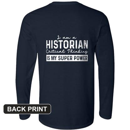 Historian Critical Thinking Back Print Long Sleeve T-Shirt