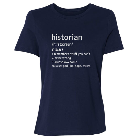 Historian Defined Women's T-Shirt