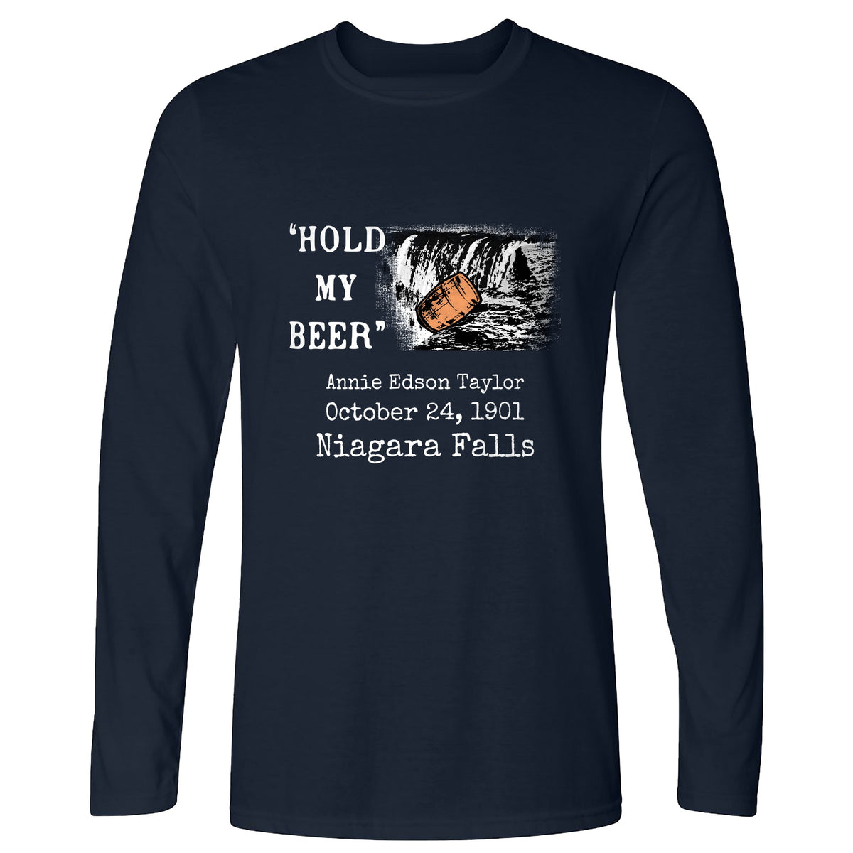 Hold My Beer Long Sleeve T-Shirt