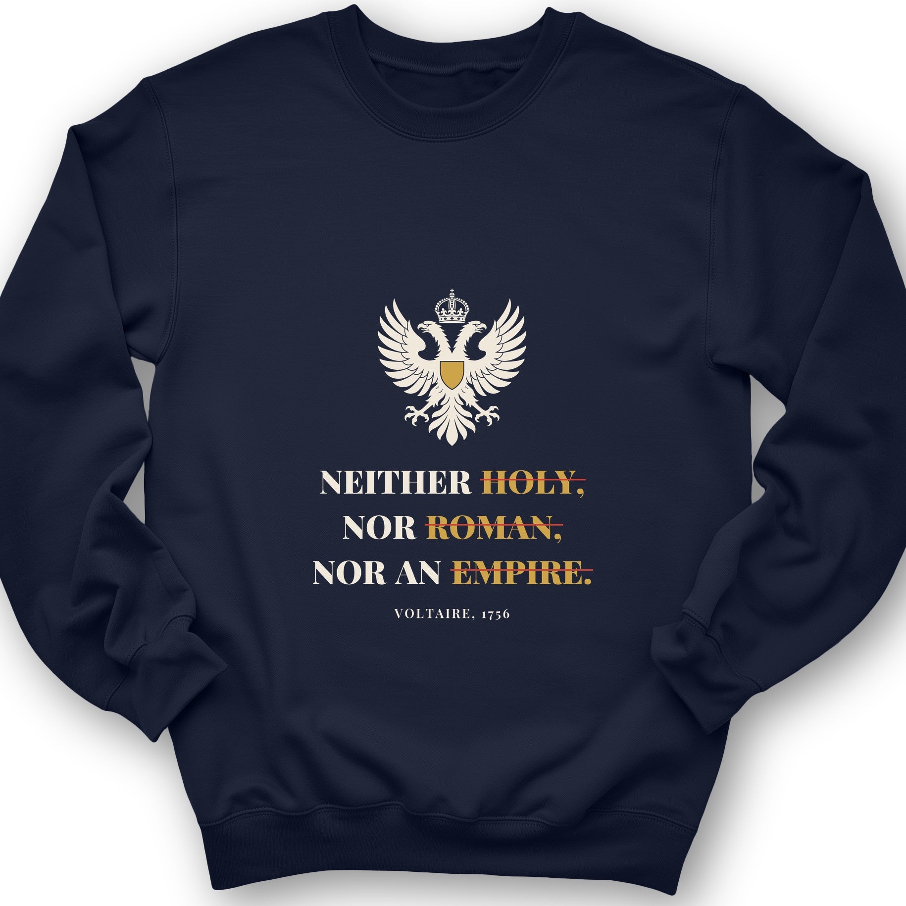 Holy Roman Empire Voltaire Sweatshirt
