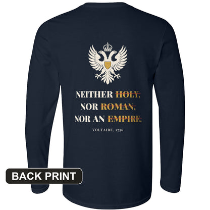 Holy Roman Empire Voltaire Back Print Long Sleeve T-Shirt