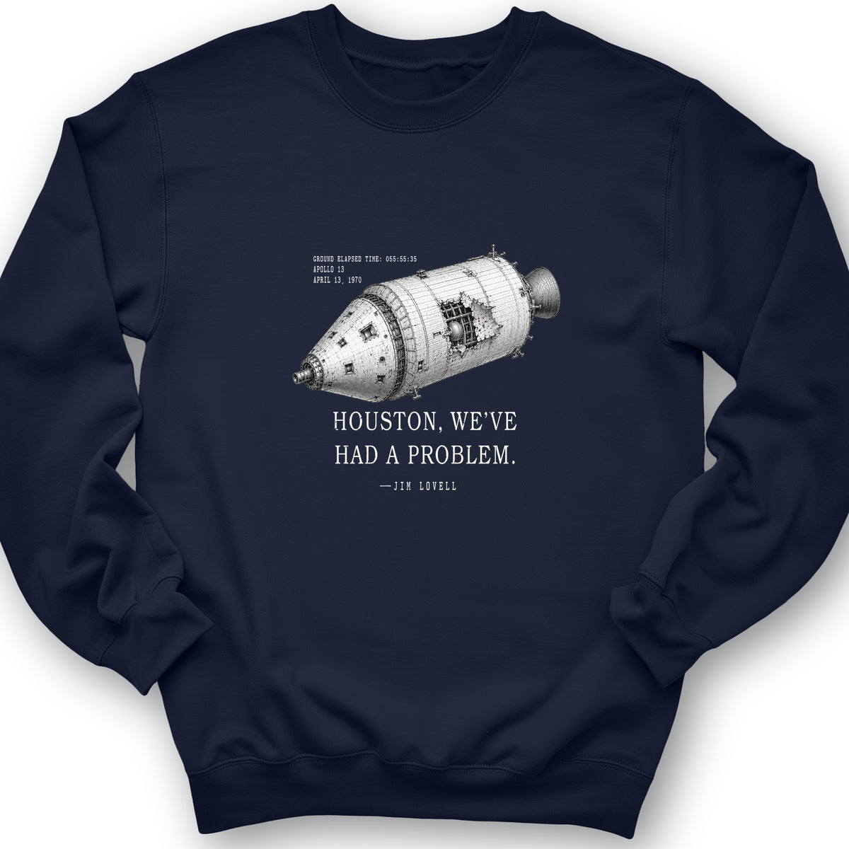 Houston We Have a Problem Crewneck