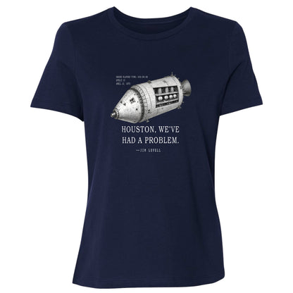 Houston, We've Had a Problem Women's T-Shirt