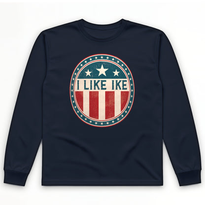 I Like Ike Long Sleeve T-Shirt