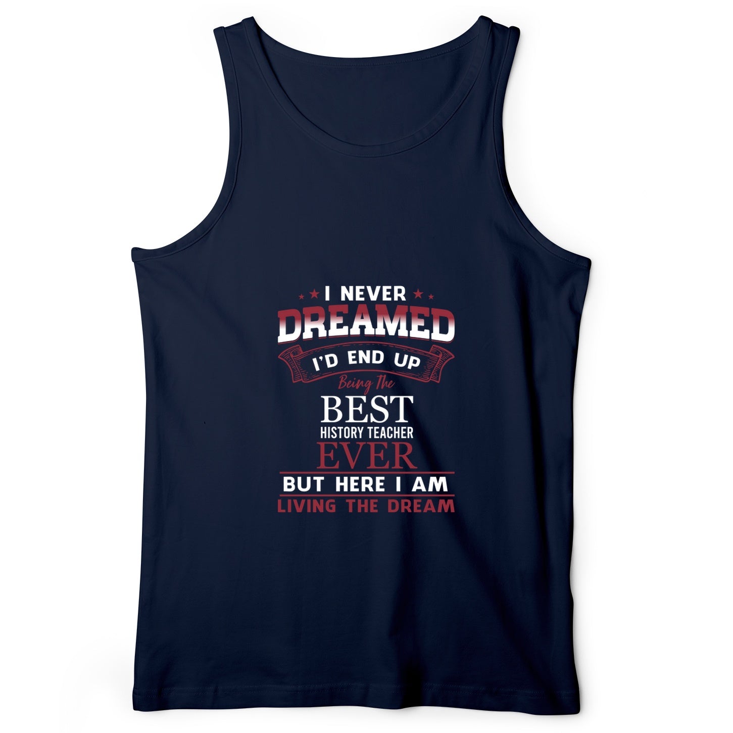 I Never Dreamed Tank