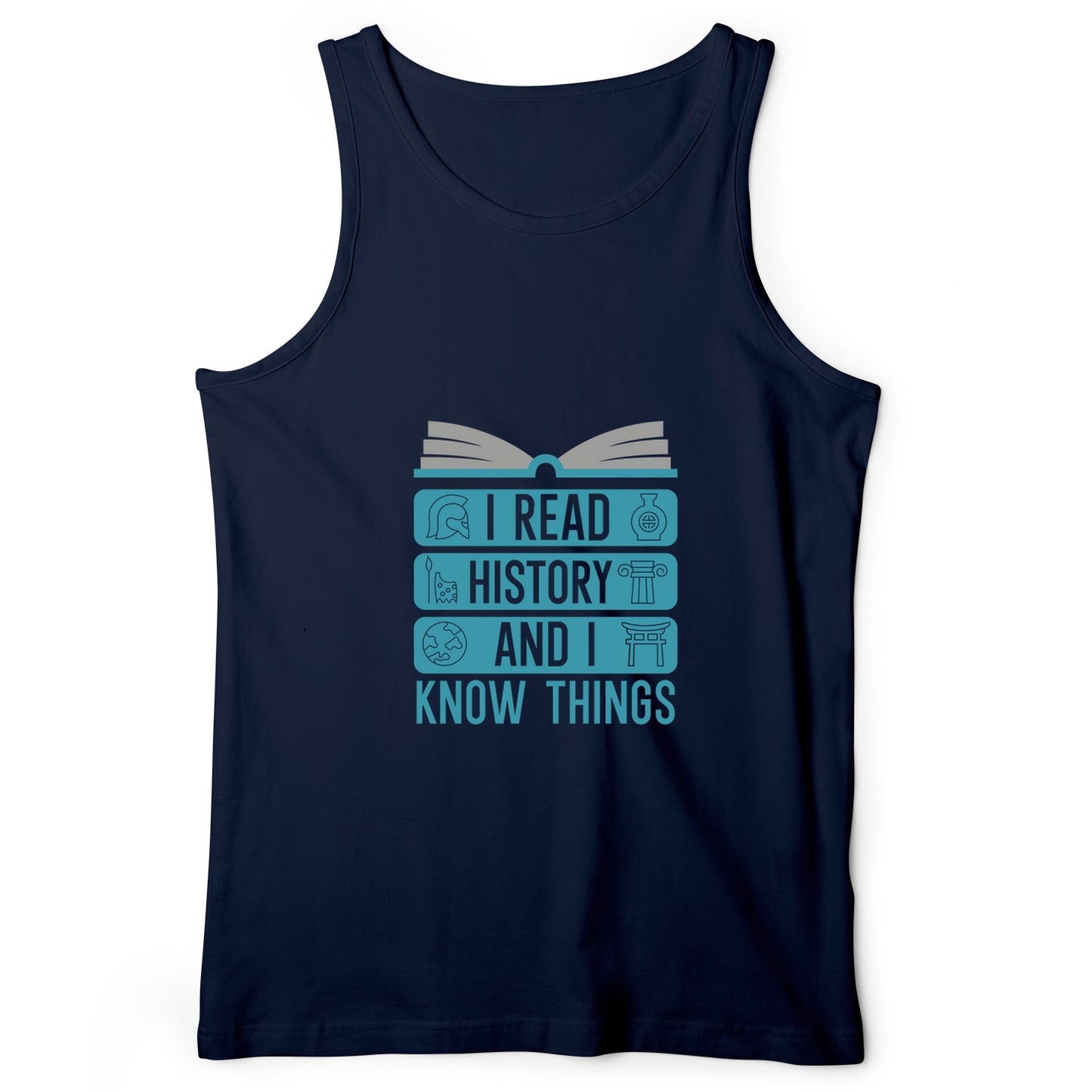 I Read History And Know Things Tank